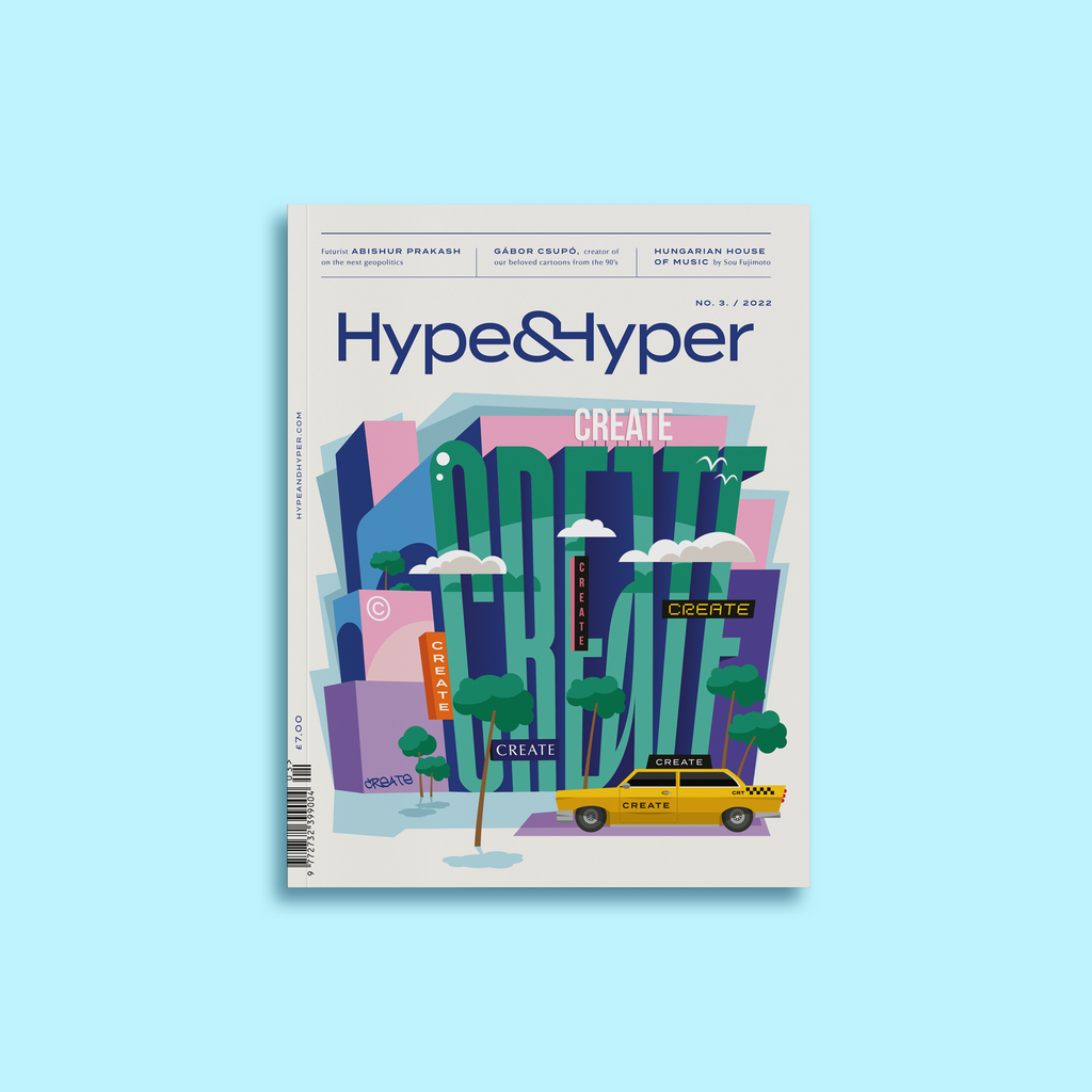 Hypeandhyper Magazine - No.3. / 2022