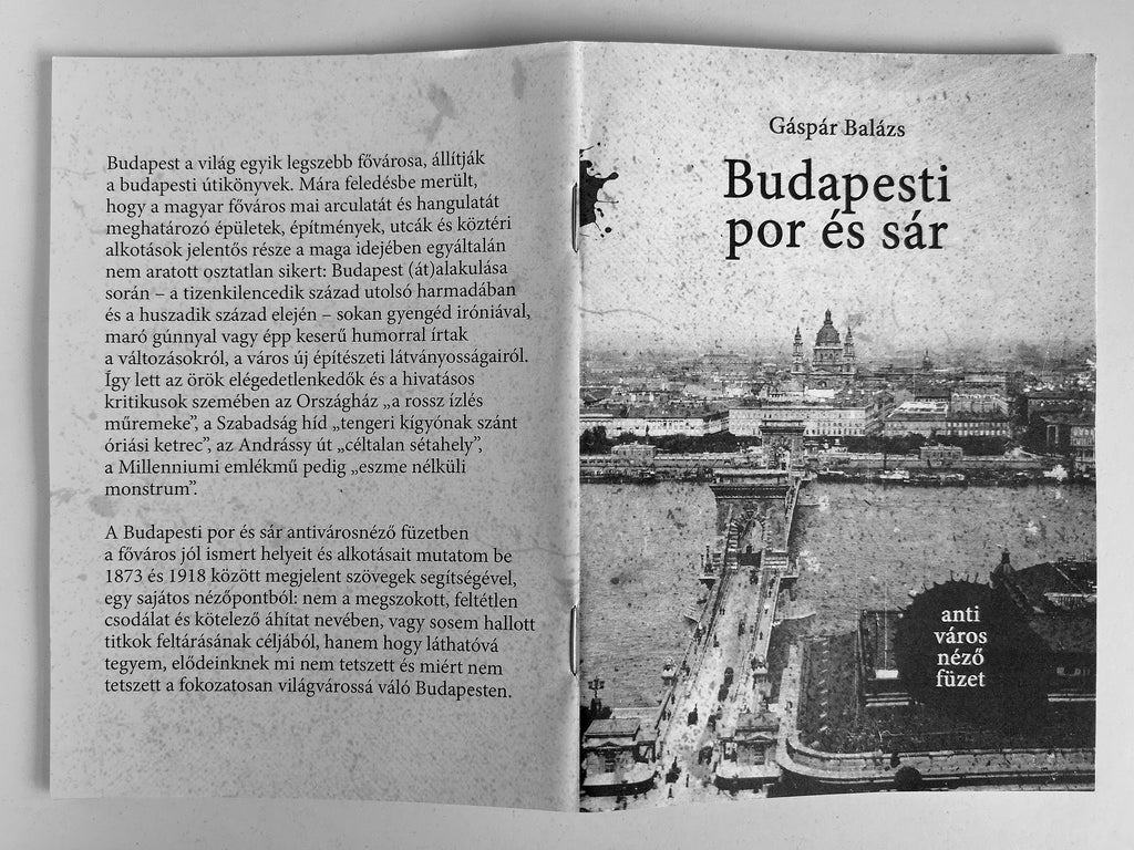 Budapesti por és sár – antivárosnéző füzet